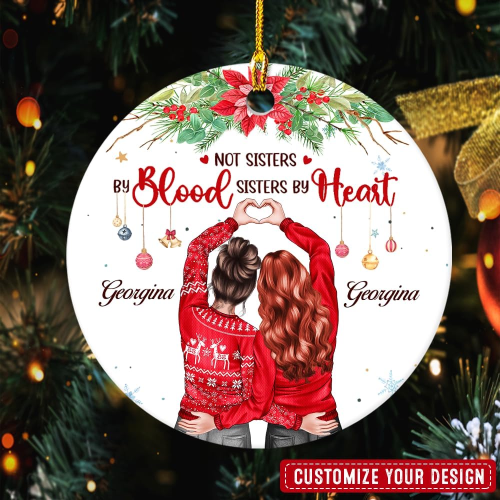 Personalized Best Friend Ornament - Not Sisters by Blood Ceramic Ornaments Friendship Ornament Gifts for Bestie BFF Soul Sister Hanging Xmas Tree Decor